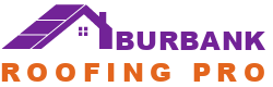 Burbank Roofing Pro
