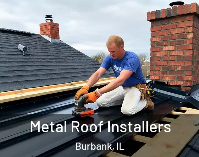  Metal Roof Installers Burbank, IL