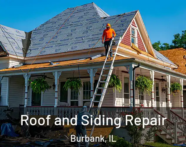  Roof and Siding Repair Burbank, IL