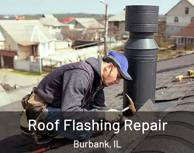  Roof Flashing Repair Burbank, IL