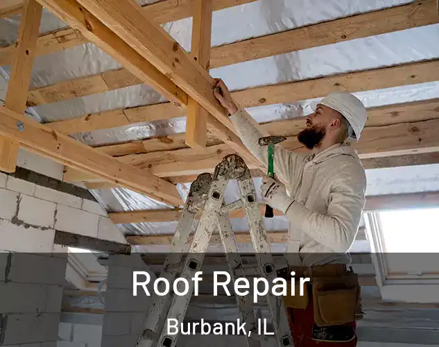  Roof Repair Burbank, IL