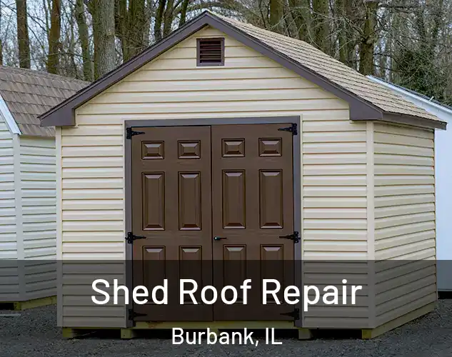  Shed Roof Repair Burbank, IL