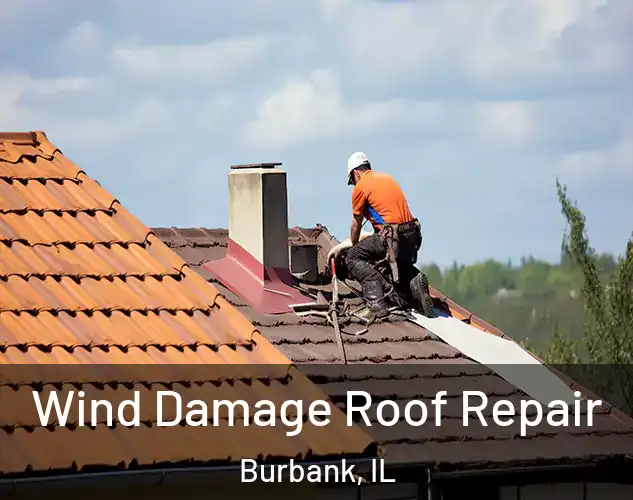  Wind Damage Roof Repair Burbank, IL